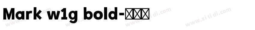 Mark w1g bold字体转换